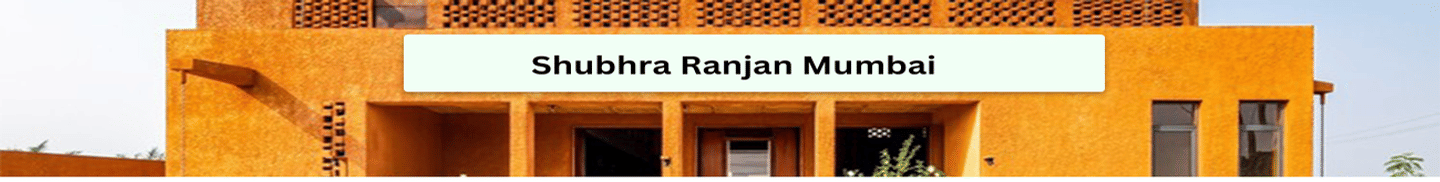 Shubhra Ranjan Mumbai